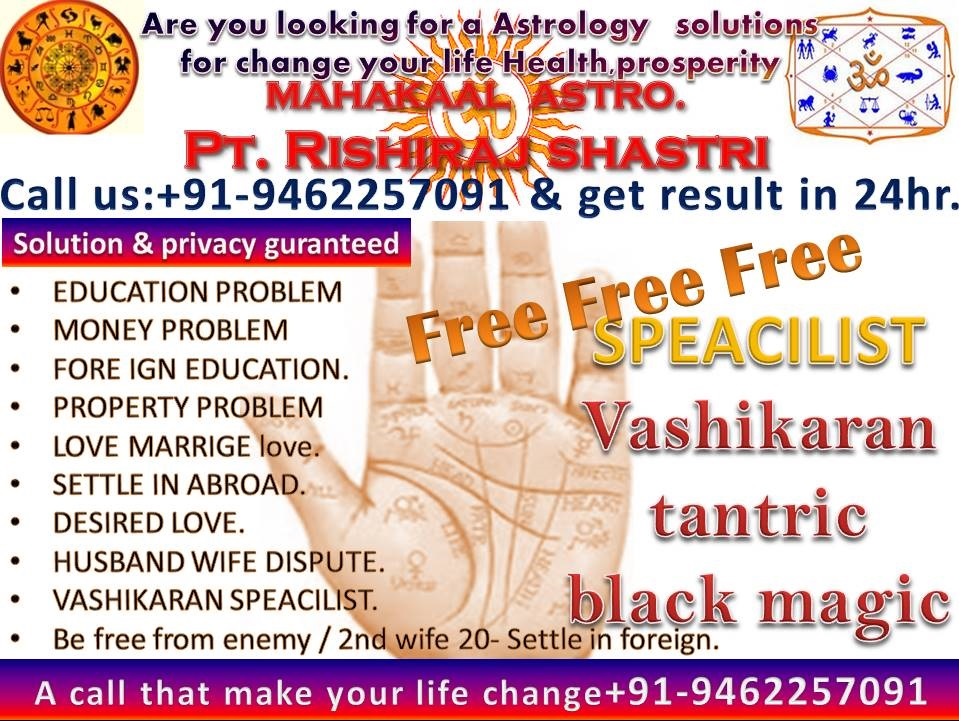India's best astrologer pt. rishiraj shastri CALL NOW +91-9462257091