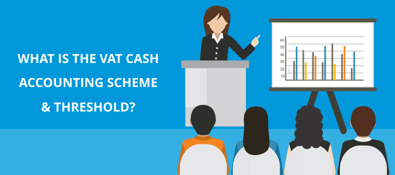 What is VAT Cash Accounting Scheme? - Simple Guide